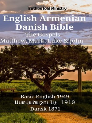 cover image of English Armenian Danish Bible--The Gospels--Matthew, Mark, Luke & John